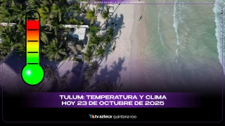 ¿Cómo estará el clima en Tulum hoy 23 de octubre? Consulta la temperatura antes de salir