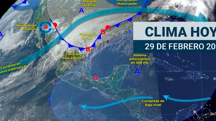 Clima en México hoy 29 de febrero de 2024