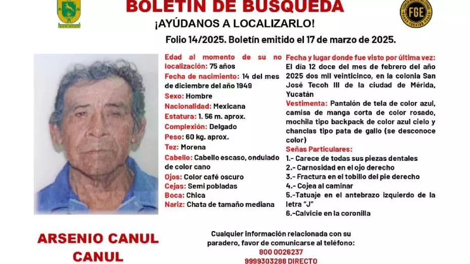 ¡Atención! Activan boletín de BÚSQUEDA tras desaparición de Arsenio Canul en Yucatán