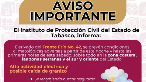 Alerta protección civil por efectos de Frente Frio 42 en municipios de Tabasco.