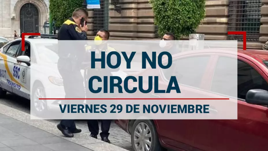 hoy no circula 29 de noviembre viernes en cdmx y edomex