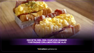 Receta del día: Huevos sobre tostadas crujientes de ajo