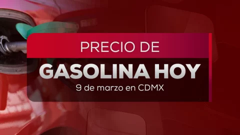 Portada del precio de la gasolina hoy 9 de marzo en México.