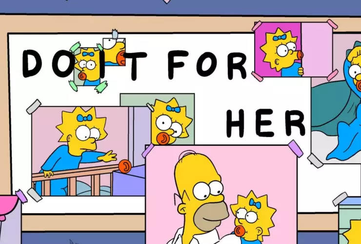 En la imagen, Homero Simpson modifica un letrero con fotos de Maggie Simpson para que diga “Hazlo por ella”