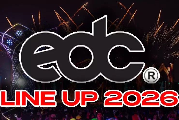 Line Up EDC México 2026: ¿Qué DJs estarán en el festival de música electrónica más grande de México?