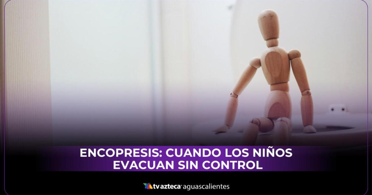 Incapres ¿Qué es la encopresis y cuáles son las señales para detectar el ...
