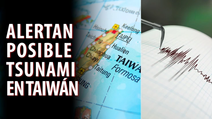 ÚLTIMA HORA: Advertencia de tsunami para la costa de Taiwán y Okinawa en Japón