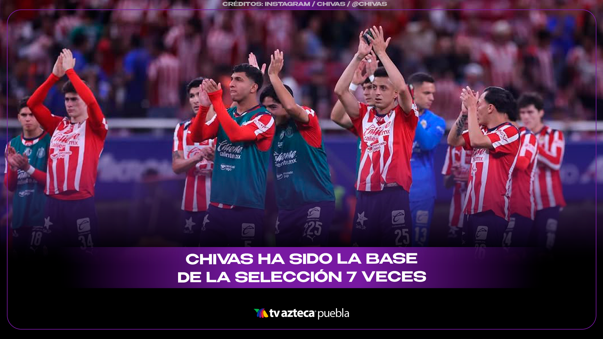 Chivas de Guadalajara, base histórica de la Selección Mexicana rumbo al Mundial 2026.