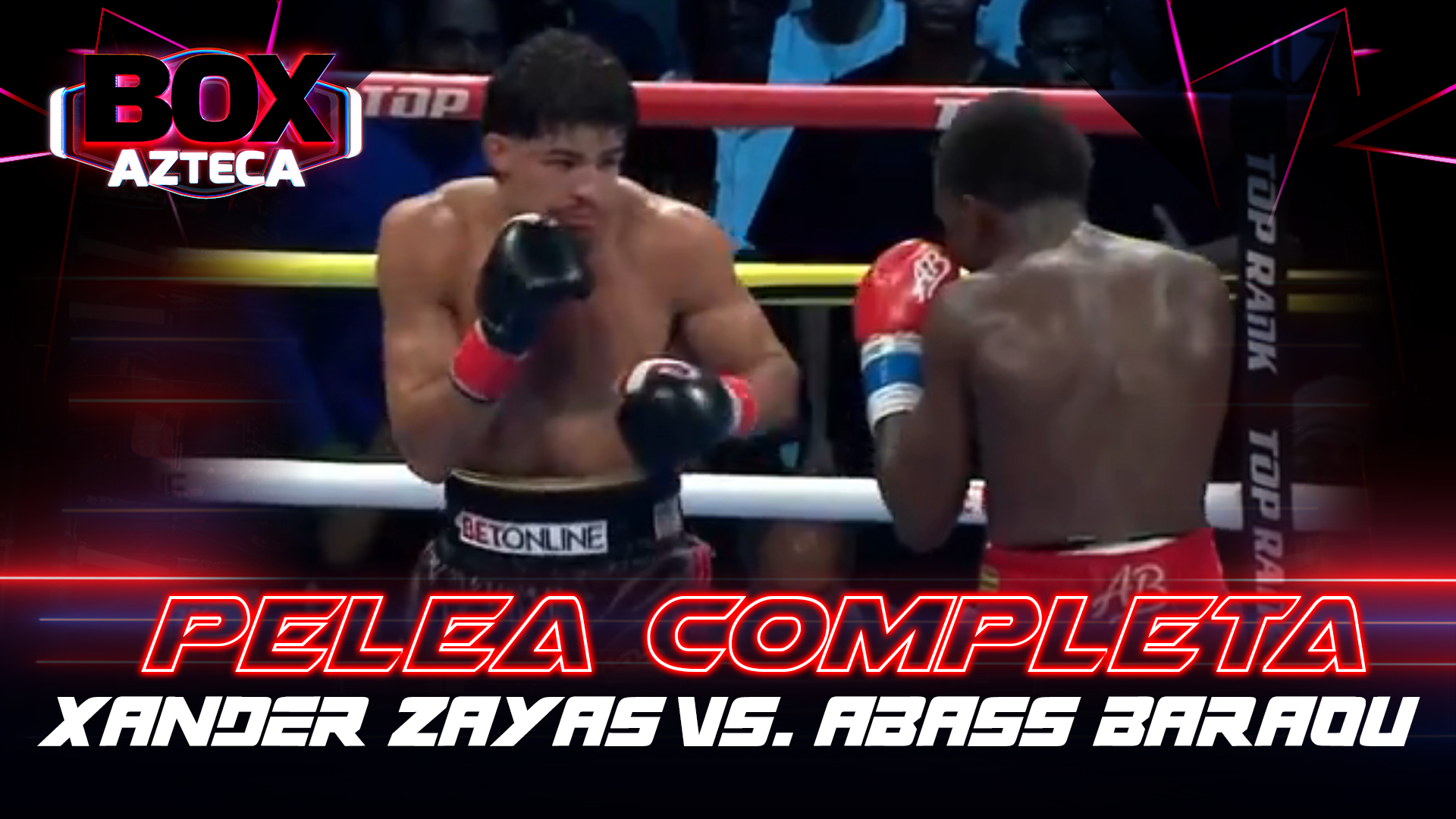 Xander Zayas vs. Abass Baraou | PELEA COMPLETA | Box Azteca