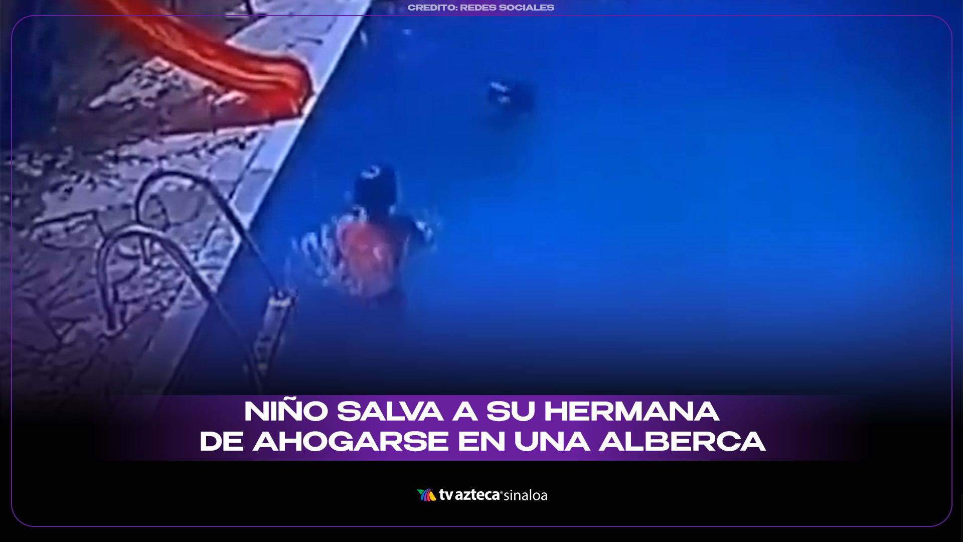Niño salva a su hermana menor de ahogarse en una alberca (VIDEO)