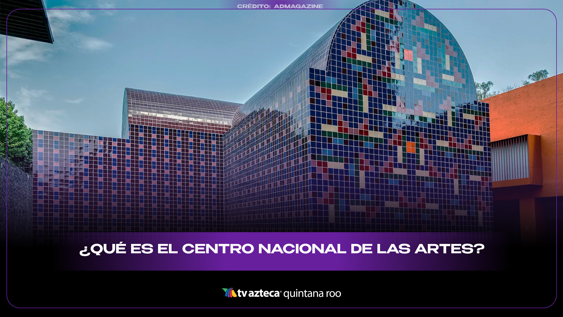 Centro Nacional de las Artes: qué es, para qué sirve y por qué es un ...