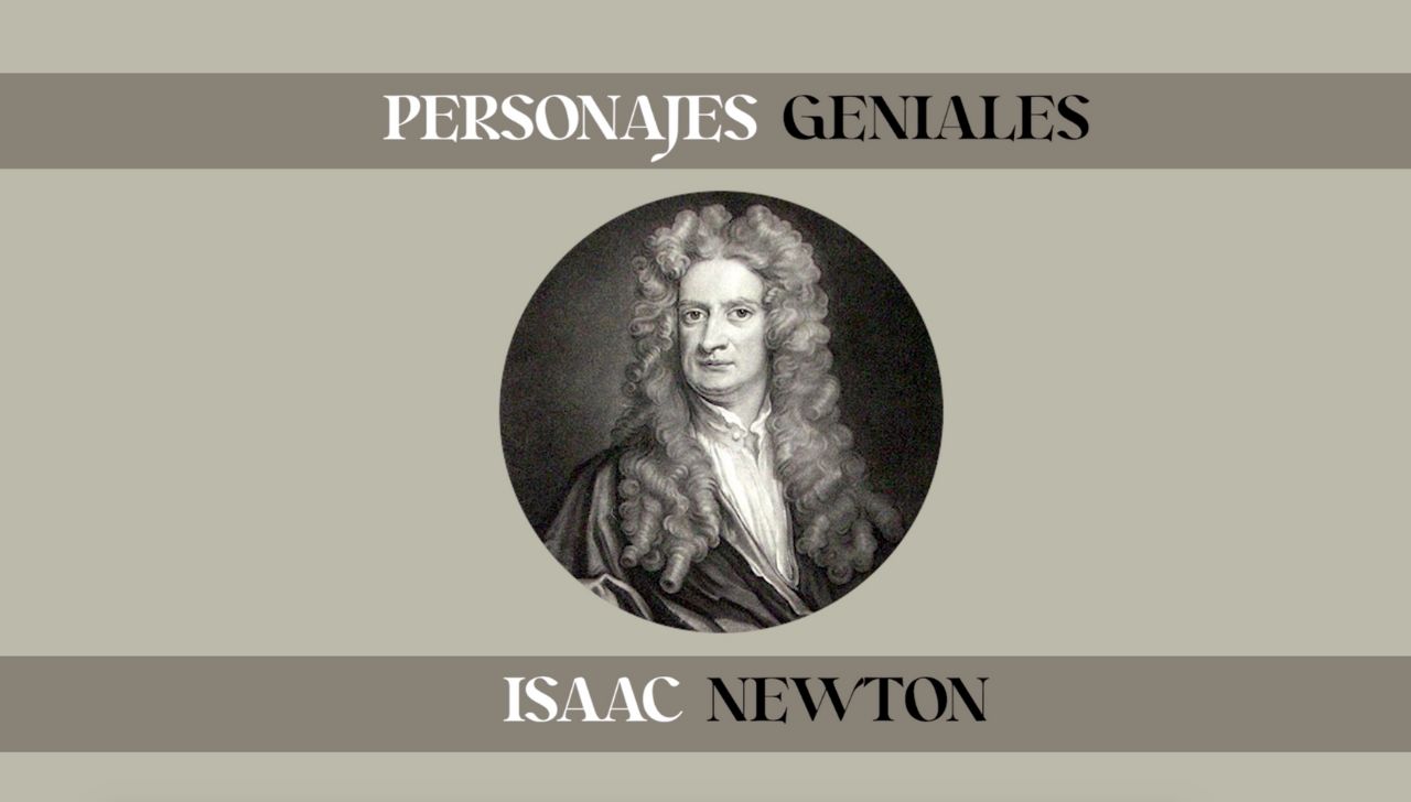 Isaac Newton: método, soledad y el nacimiento de la física moderna