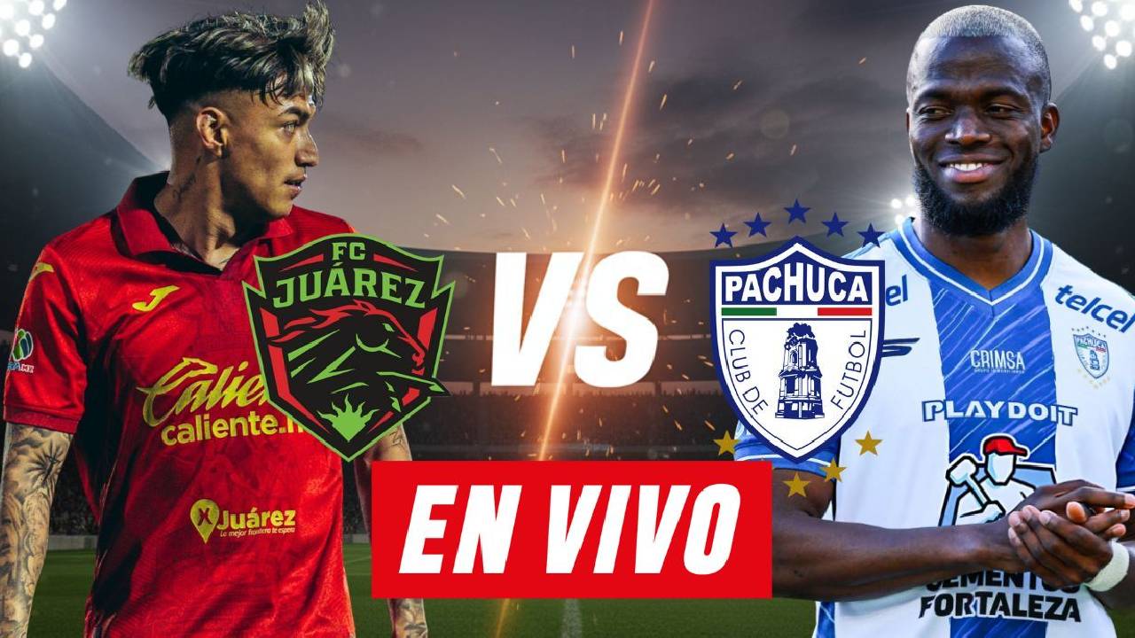Dónde ver Juárez vs Pachuca EN VIVO Hoy: Canales y Horario
