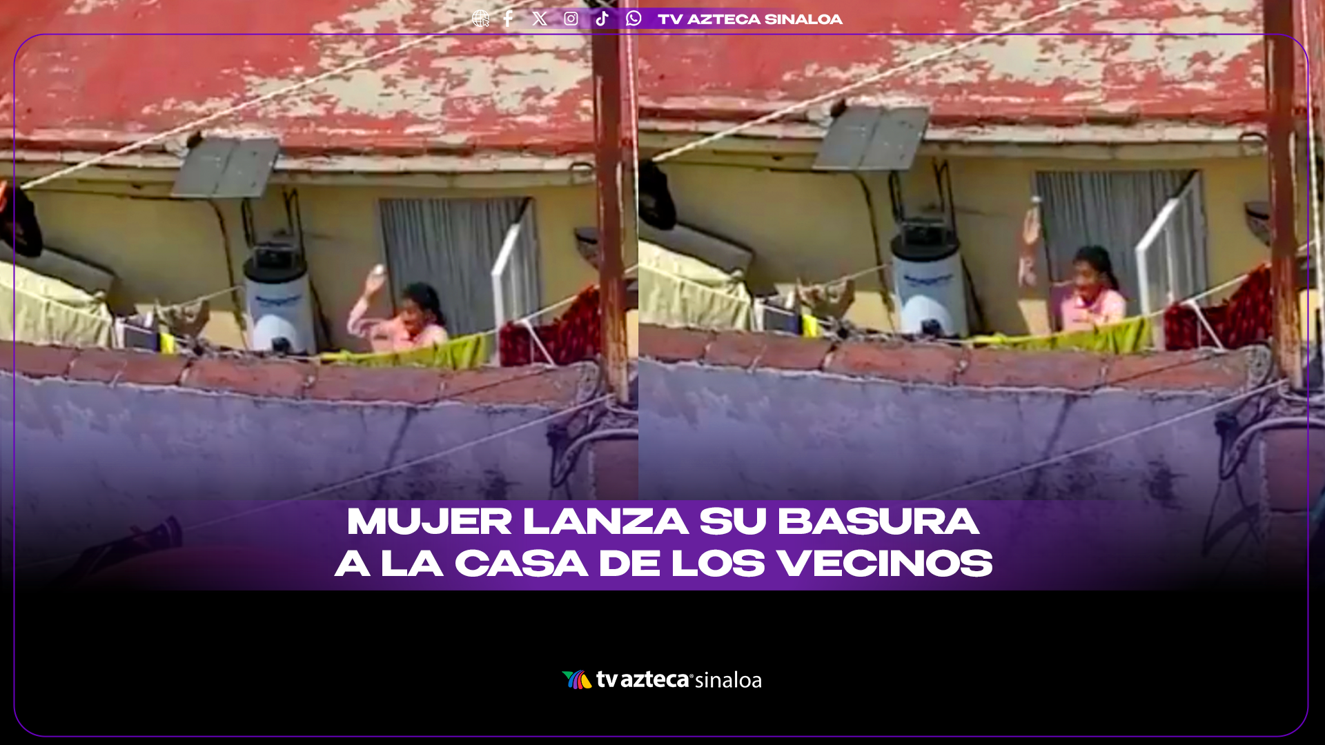 Mujer le arroja su basura a la casa de los vecinos (VIDEO)