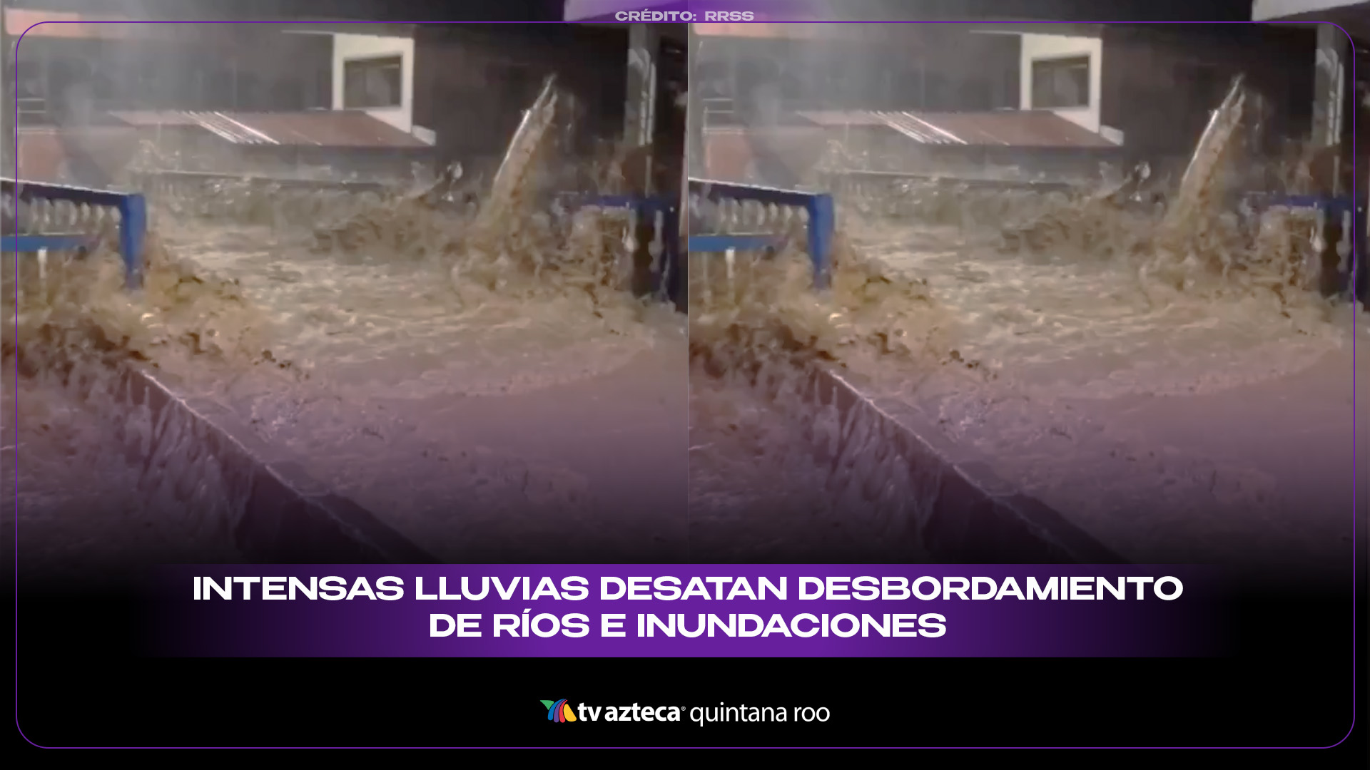 Lluvias intensas provocan desbordamiento de ríos y fuertes inundaciones ...