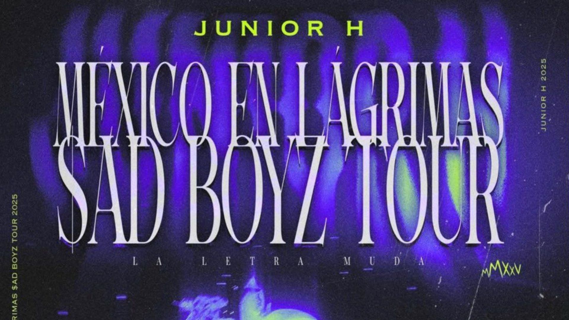 Junior H anuncia gira 'MÉXICO EN LÁGRIMAS $AD BOYZ TOUR' donde ofrecerá grandes conciertos: Fechas y boletos