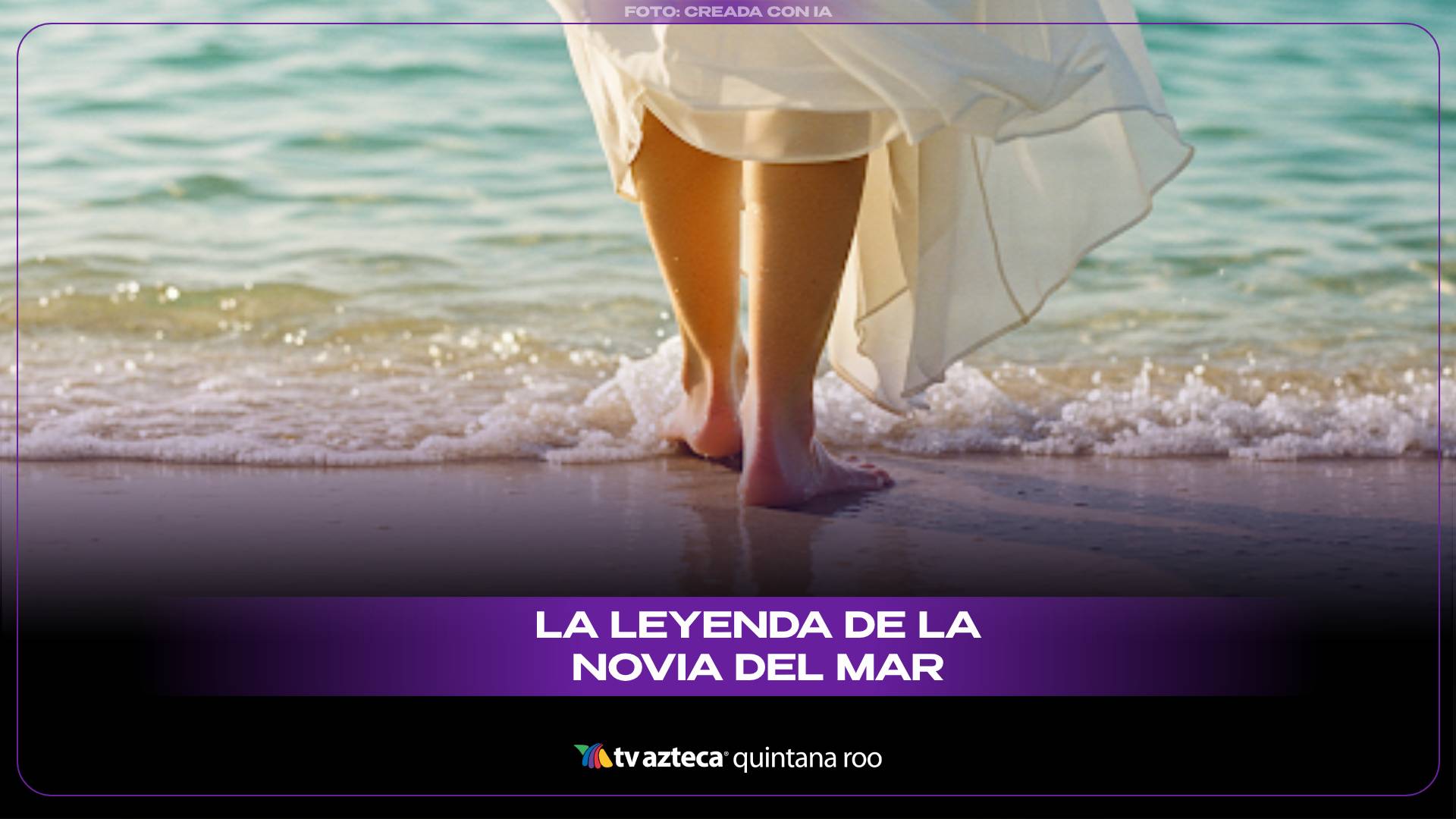 Leyenda de la Novia del Mar: Historia de amor y misterio en Campeche